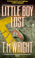 Little Boy Lost - Wright, T M