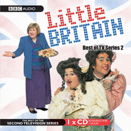 "Little Britain", Best of TV Series 2 - Lucas, Matt, and Baker, Tom (Read by), and Williams, David, Ph.D. (Read by)