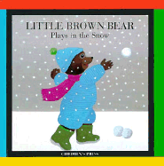 Little Brown Bear Plays in the Snow - Lebrun, Claude