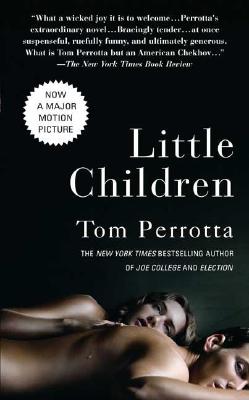 Little Children - Perrotta, Tom, Professor