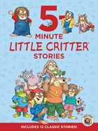 Little Critter: 5-Minute Little Critter Stories: Includes 12 Classic Stories!