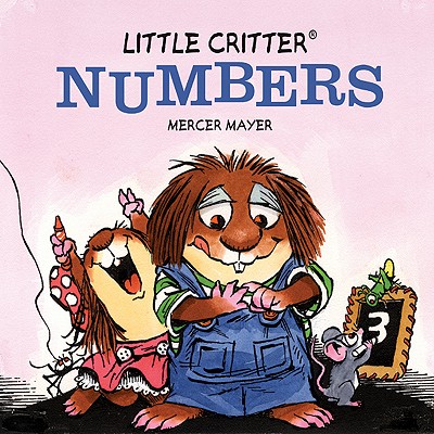 Little Critter(r) Numbers - Mayer, Mercer