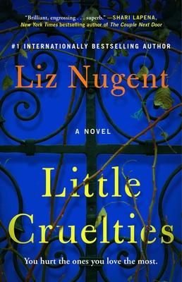 Little Cruelties - Nugent, Liz