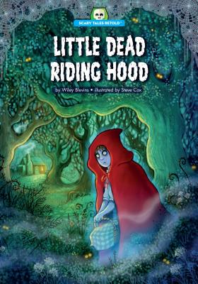 Little Dead Riding Hood - Blevins, Wiley