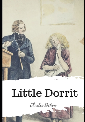 Little Dorrit - Dickens, Charles