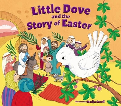 Little Dove and the Story of Easter - 