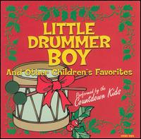 Little Drummer Boy and Other Children's Favorites - The Countdown Kids