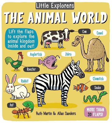 Little Explorers: The Animal World - Martin, Ruth