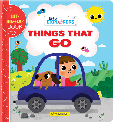 Little Explorers: Things That Go!: A Lift-The-Flap Book - Guion, Marine (Adapted by)