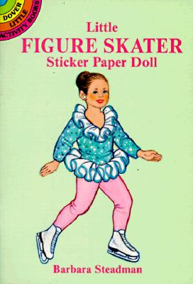 Little Figure Skater Sticker Paper Doll - Steadman, Barbara