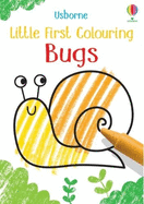 Little First Colouring Bugs