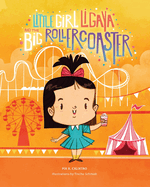 Little Girl Ligaya and the Big Roller Coaster