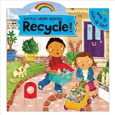 Little Green Helpers: Recycle! - 