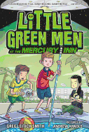 Little Green Men at the Mercury Inn