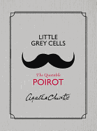 Little Grey Cells: The Quotable Poirot