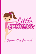 Little Gymnast Gymnastics Journal