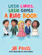 Little Ladies, Little Gents: A Rule Book