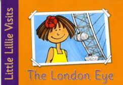 Little Lillie Visits the London Eye