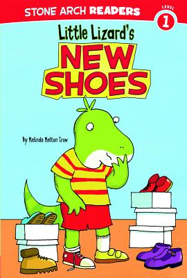 Little Lizard's New Shoes - Crow, Melinda Melton