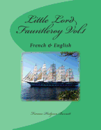 Little Lord Fauntleroy Vol.1: French & English - Marcel, Nik (Editor), and Dupuis, Eudoxie (Translated by)