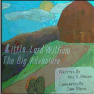 Little Lord William;: The Big Adventure