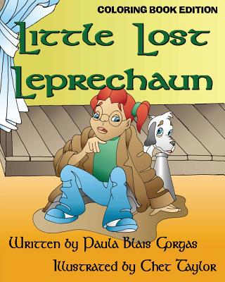 Little Lost Leprechaun: Coloring Book Edition - Gorgas, Paula Blais