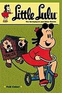 Little Lulu: Bawlplayers and Other Stories