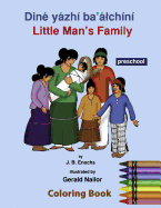 Little Man's Family Coloring Book: Preschool Level: Preschool