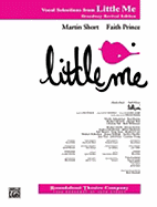 Little Me (Vocal Selections): Piano/Vocal (Broadway Revival Edition)
