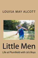 Little Men: Life at Plumfield with Jo's Boys