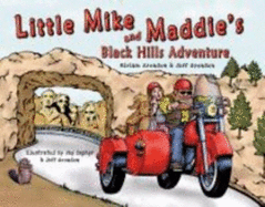 Little Mike and Maddie's Black Hills Adventure