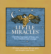Little Miracles: Cherished Messages of Hope, Joy, Love, Kindness and Courage - Zadra, Dan, and Lambert, Katie