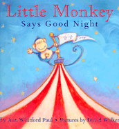Little Monkey Says Good Night