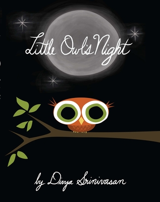 Little Owl's Night - Srinivasan, Divya