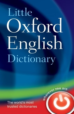 Little Oxford English Dictionary - Oxford Languages