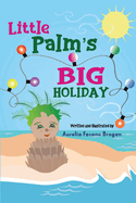 Little Palm's Big Holiday