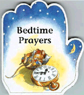 Little Prayer Series: Bedtime Prayers