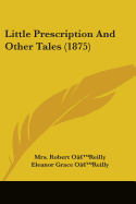 Little Prescription And Other Tales (1875)
