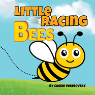 Little Racing Bees: A Counting Adventure