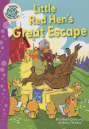 Little Red Hen's Great Escape