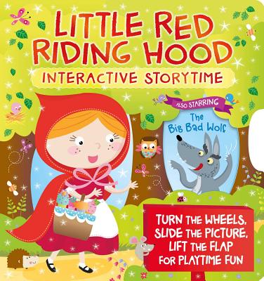 Little Red Riding Hood: Interactive Storytime - Igloobooks