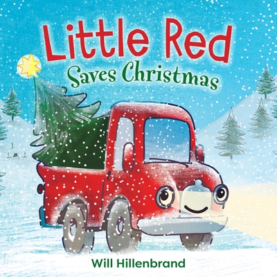 Little Red Saves Christmas - Hillenbrand, Will