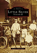 Little Silver: Volume II - Schnitzspahn, Karen L