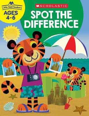 Little Skill Seekers: Spot the Difference - Scholastic