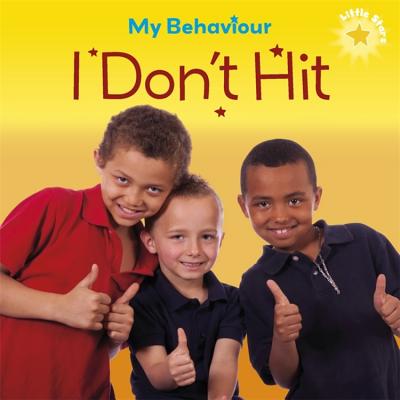 Little Stars: My Behaviour - I Don't Hit - Lennon, Liz