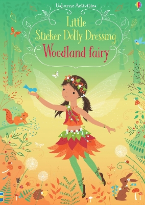 Little Sticker Dolly Dressing Woodland Fairy - Watt, Fiona