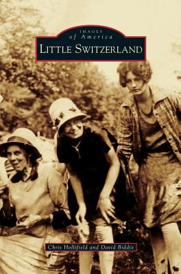 Little Switzerland - Hollifield, Chris, and Biddix, David