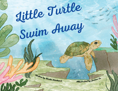 Little Turtle Swim Away