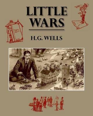 Little Wars - Wells, H G