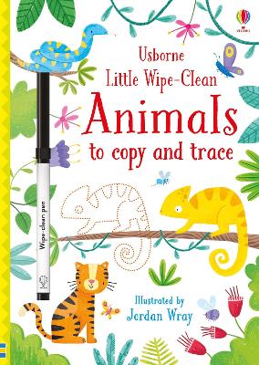 Little Wipe-Clean Animals to Copy and Trace - Robson, Kirsteen